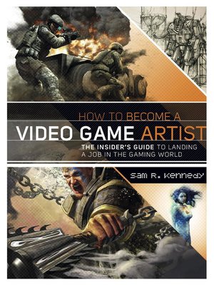 How to Become a Video Game Artist - ebook